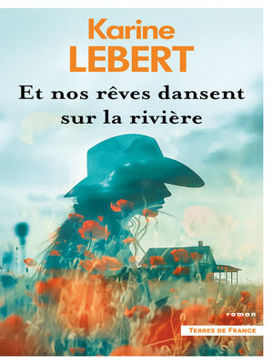 cover image of Et nos rêves dansent sur la rivière